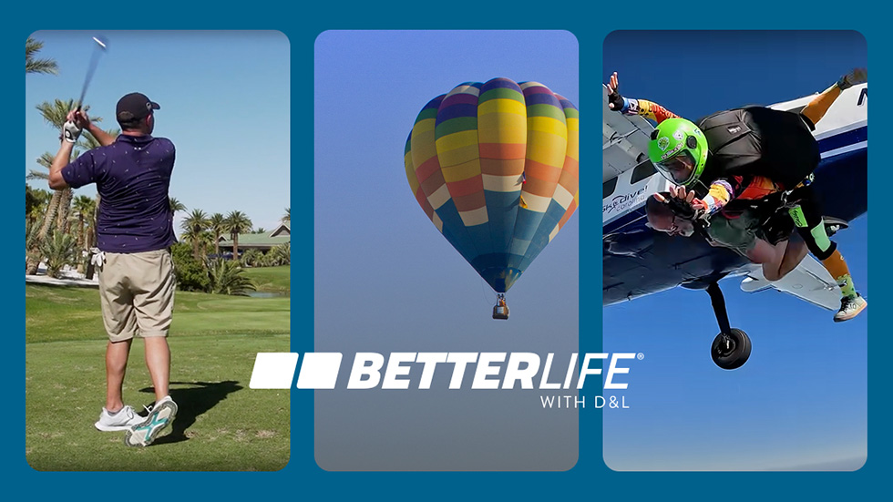 A golfer, a colorful hot air balloon, and a skydiver symbolize freedom and adventure alongside the D&L Transport BetterLife™ logo, representing the rewarding opportunities and work-life balance available to Freight Agents partnering with D&L Transport.